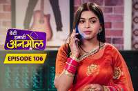 E106 - Beti Hamari Anmol