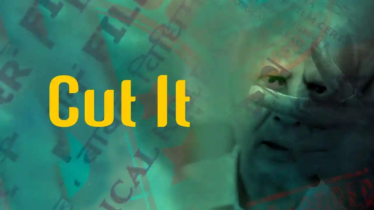 Cut It