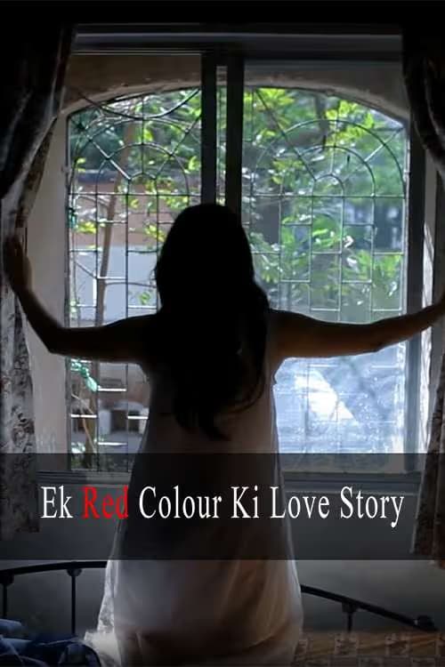 Ek Red Color Ki Love Story