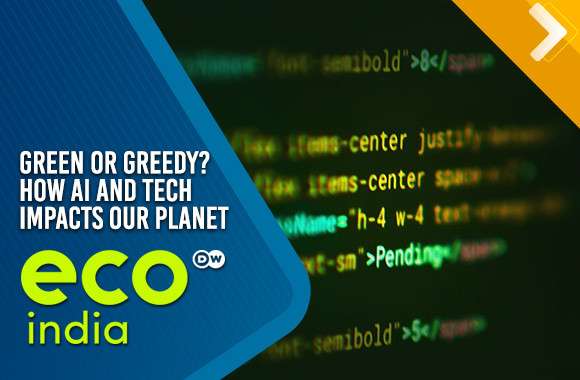 Green Or Greedy? How AI And Tech Impacts Our Planet