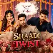 Shaadi Mein Twist