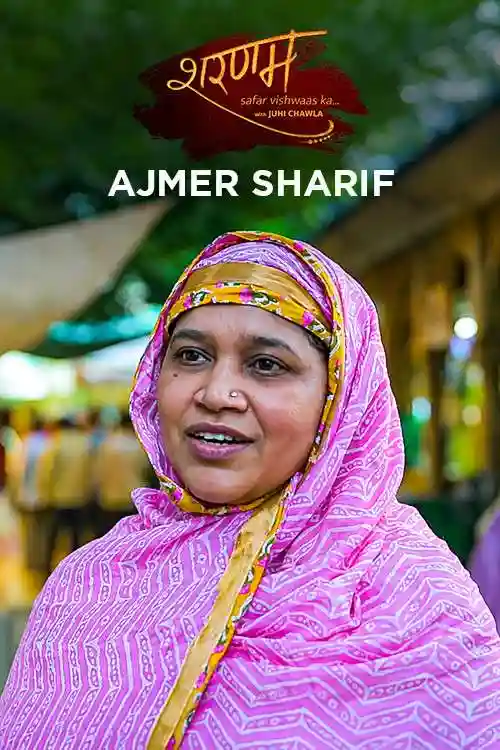 E4 Ajmer Sharif - Ek Khuda, Ek Jahan