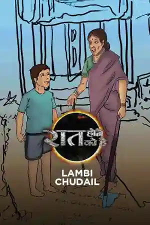 Raat Hone Ko Hai - Lambi Chudail