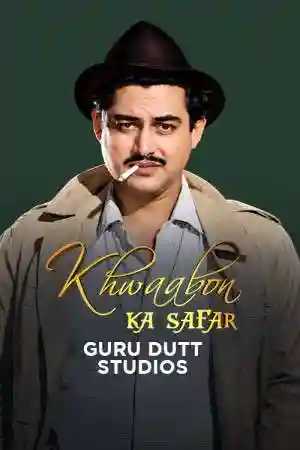 Khwaabon Ka Safar - Guru Dutt