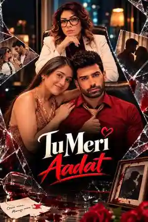 Tu Meri Aadat